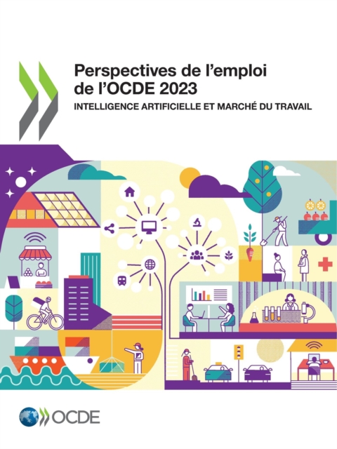 Perspectives de l'emploi de l'OCDE 2023 Intelligence artificielle et marche du travail, PDF eBook