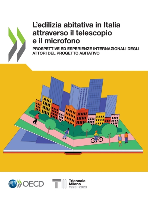 L'edilizia abitativa in Italia attraverso il telescopio e il microfono Prospettive ed esperienze internazionali degli attori del progetto abitativo, PDF eBook