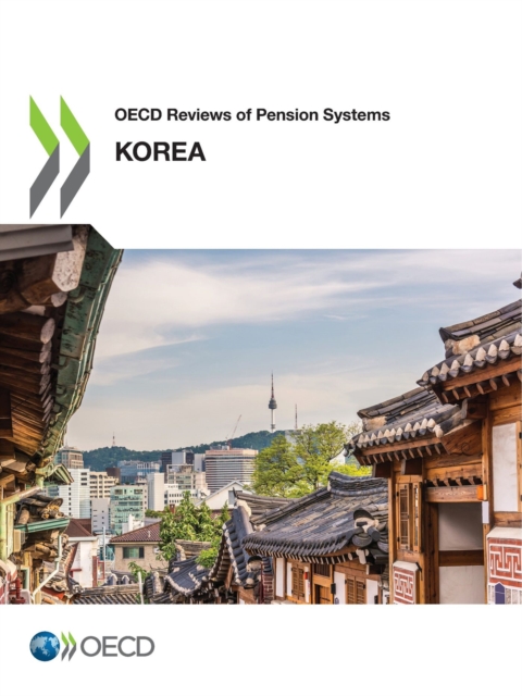 OECD Reviews of Pension Systems: Korea, PDF eBook
