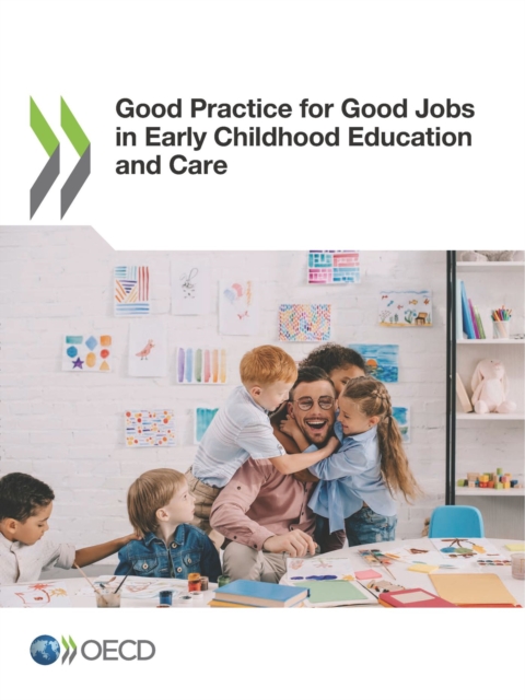 Good Practice for Good Jobs in Early Childhood Education and Care, PDF eBook