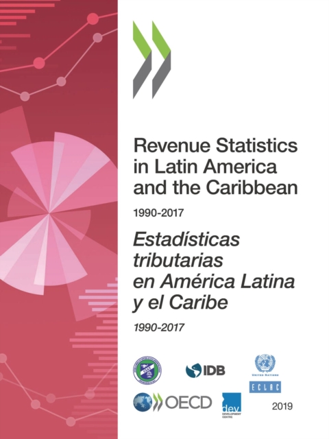 Revenue Statistics in Latin America and the Caribbean 2019, PDF eBook