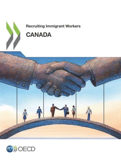 Recruiting Immigrant Workers: Canada 2019, PDF eBook