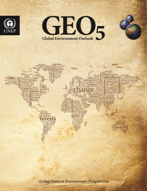 GEO 5 : global environment outlook, environment for the future we want, Paperback / softback Book
