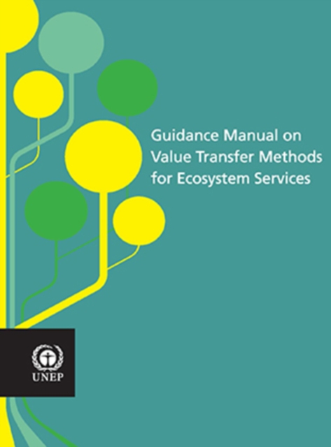 Guidance manual on value transfer methods for ecosystem services, Paperback / softback Book