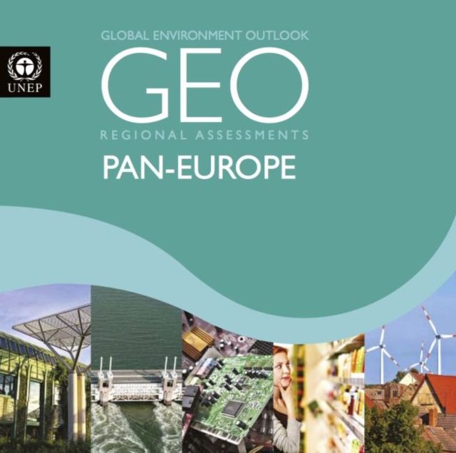 Global environment outlook 6 (GEO-6) : assessment for the pan-European region, Paperback / softback Book