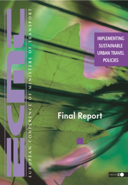 Implementing Sustainable Urban Travel Policies Final Report, PDF eBook