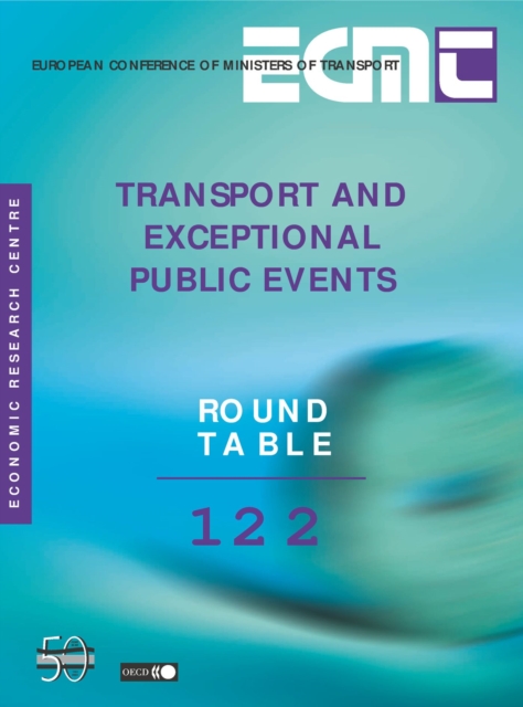 ECMT Round Tables Transport and Exceptional Public Events, PDF eBook