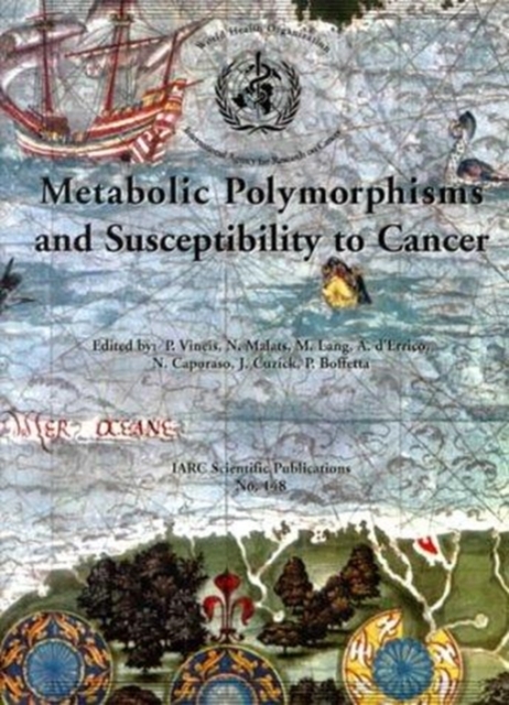 Metabolic Polymorphisms and Susceptibility to Cancer, Paperback / softback Book