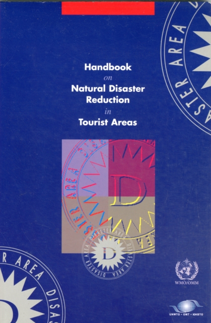 Handbook on Natural Disaster Reduction in Tourist Areas, Paperback Book