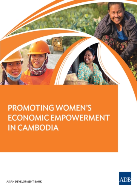 Promoting Women's Economic Empowerment in Cambodia, EPUB eBook