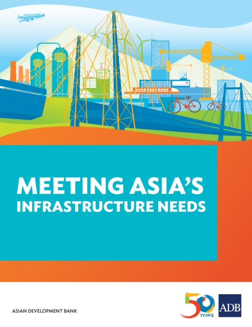 Meeting Asia's Infrastructure Needs, EPUB eBook