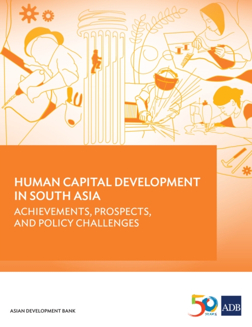 Human Capital Development in South Asia : Achievements, Prospects, and Policy Challenges, EPUB eBook