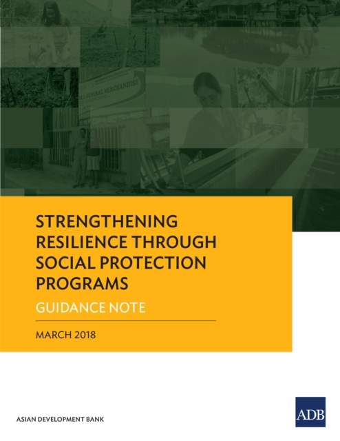 Strengthening Resilience through Social Protection Programs : Guidance Note, EPUB eBook