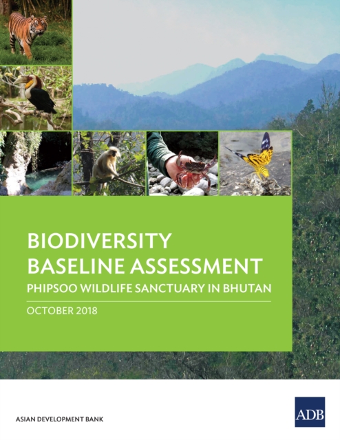 Biodiversity Baseline Assessment : Phipsoo Wildlife Sanctuary in Bhutan, EPUB eBook