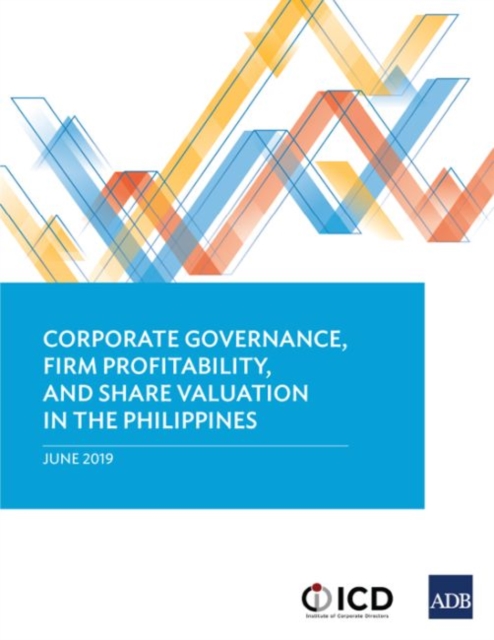 Corporate Governance, Firm Profitability, and Share Valuation in the Philippines, Paperback / softback Book