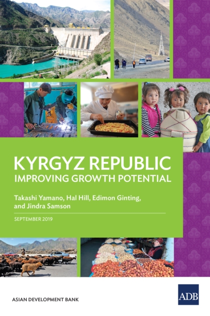Kyrgyz Republic: Improving Growth Potential, EPUB eBook