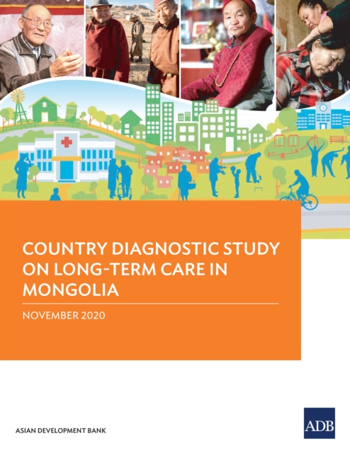 Country Diagnostic Study on Long-Term Care in Mongolia, EPUB eBook