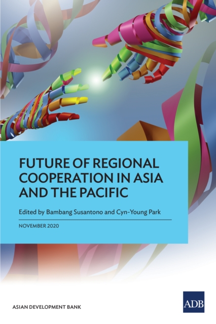 Future of Regional Cooperation in Asia and the Pacific, EPUB eBook