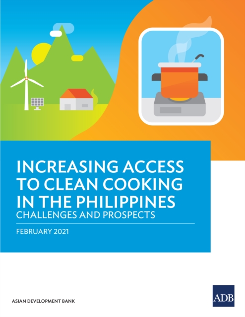Increasing Access to Clean Cooking in the Philippines : Challenges and Prospects, EPUB eBook