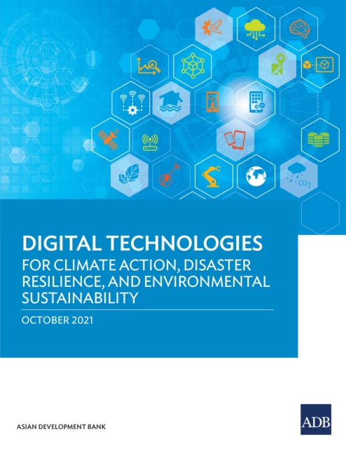 Digital Technologies for Climate Action, Disaster Resilience, and Environmental Sustainability, EPUB eBook