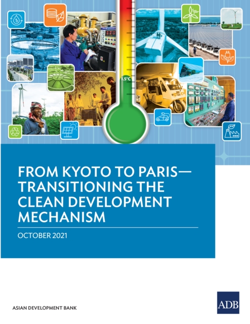 From Kyoto to Paris-Transitioning the Clean Development Mechanism, EPUB eBook