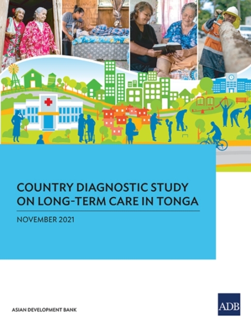 Country Diagnostic Study on Long-Term Care in Tonga, Paperback / softback Book