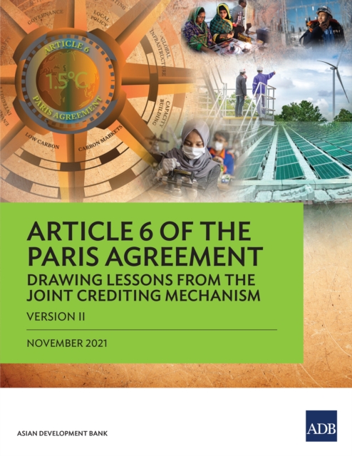 Article 6 of the Paris Agreement : Drawing Lessons from the Joint Crediting Mechanism (Version II), EPUB eBook