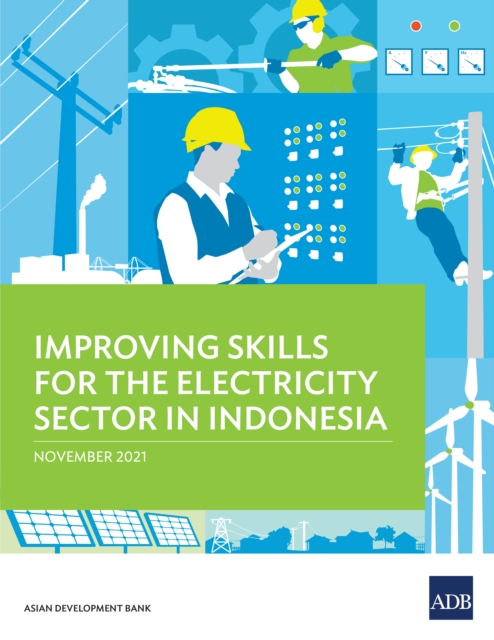 Improving Skills for the Electricity Sector in Indonesia, EPUB eBook