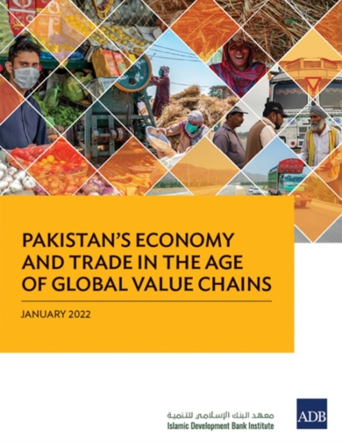 Pakistan's Economy and Trade in the Age of Global Value Chains, Paperback / softback Book