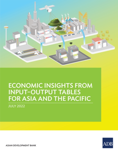 Economic Insights from Input-Output Tables for Asia and the Pacific, EPUB eBook