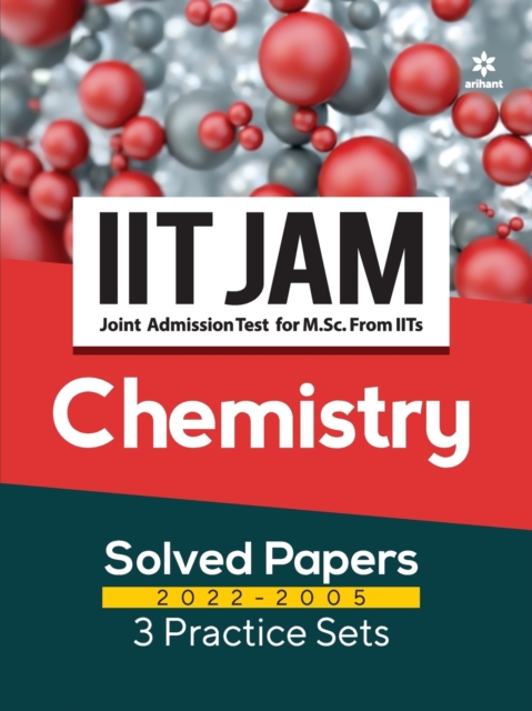 Iit Jam Chemistry Solved Papers (2022-2005) and 3 Practice Sets, Paperback / softback Book