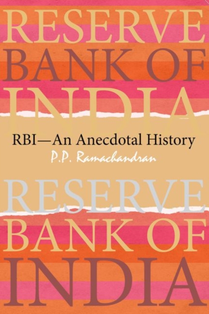RBI-An Anecdotal History, Hardback Book