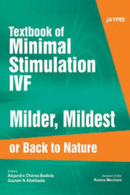Textbook of Minimal Stimulation IVF, Paperback / softback Book