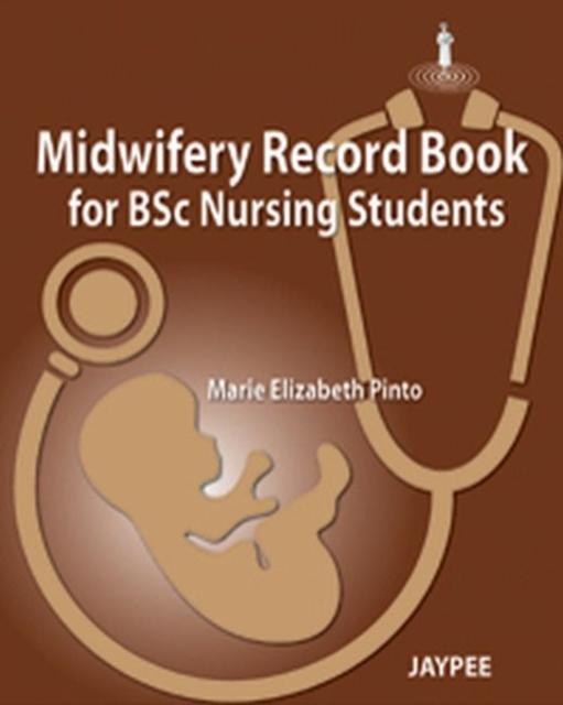 Midwifery Record Book for Bsc Nursing Students, Hardback Book