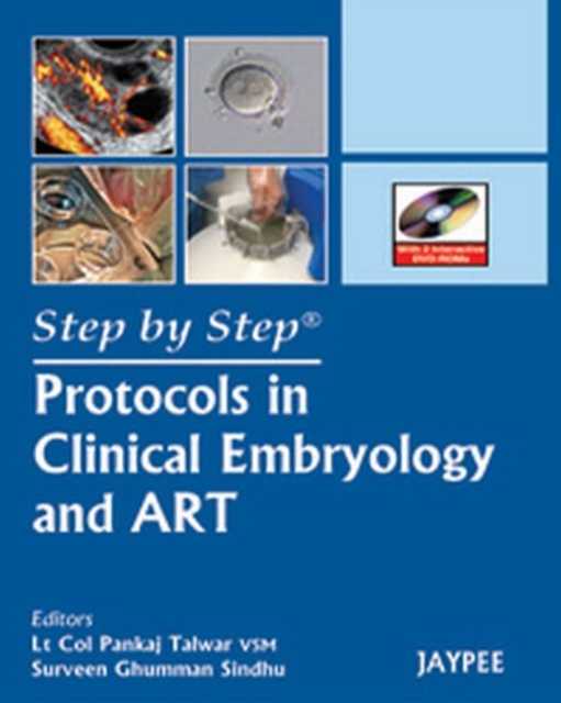 Step by Step: Protocols in Clinical Embryology and ART, Paperback / softback Book