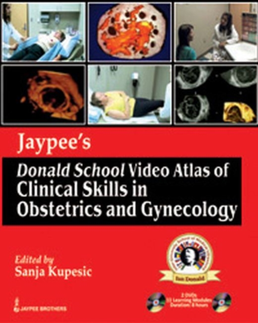 Jaypee's Donald School Video Atlas of Clinical Skills in Obstetrics and Gynecology, Mixed media product Book