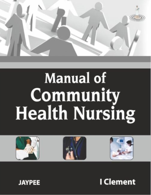 Manual of Community Health Nursing, Paperback / softback Book