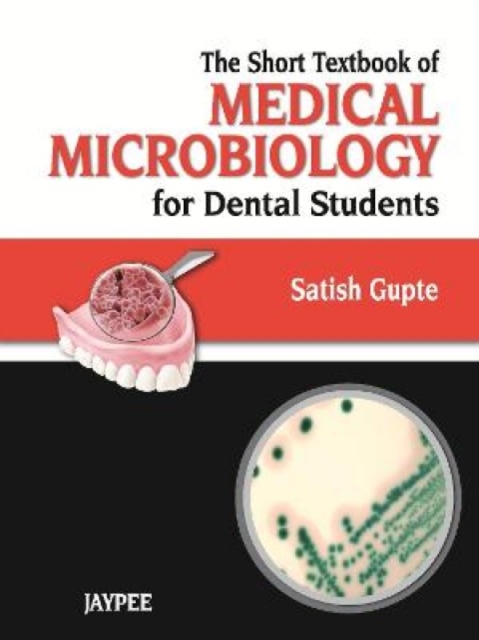 Short Textbook of Medical Microbiology for Dental Students, Paperback / softback Book