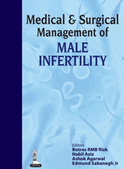Medical & Surgical Management of Male Infertility, Hardback Book