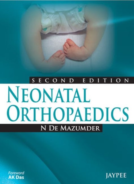 Neonatal Orthopaedics, Paperback / softback Book