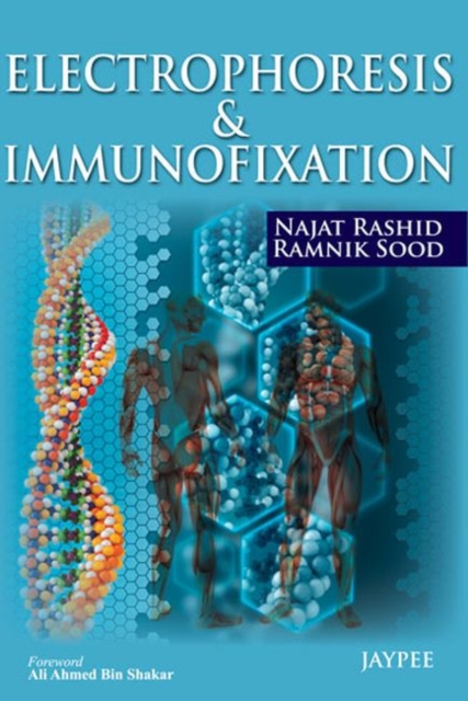 Electrophoresis & Immunofixation, Hardback Book