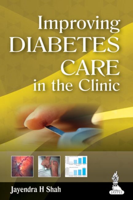 Improving Diabetes Care in the Clinic, Paperback / softback Book