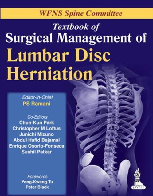 Textbook of Surgical Management of Lumbar Disc Herniation, Hardback Book