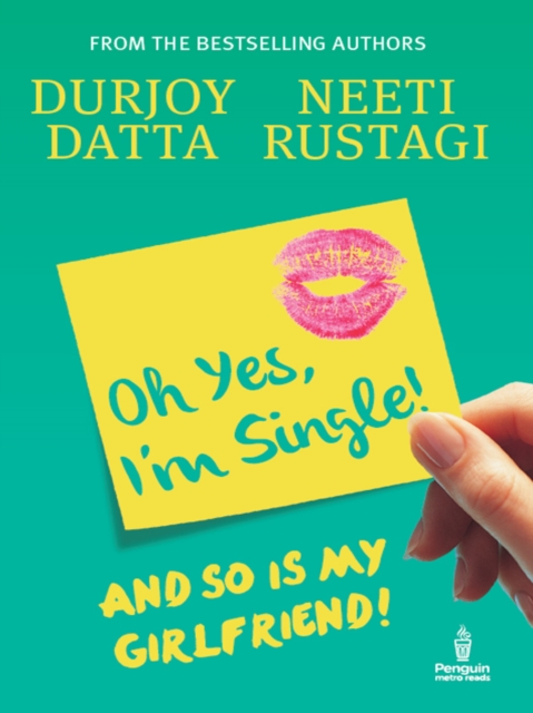 Ohh Yes, I'm Single : And so is my Girlfriend, EPUB eBook