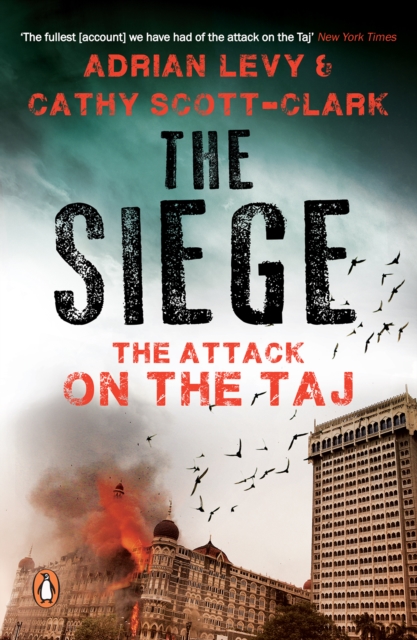 The Siege : The Attack on the Taj, EPUB eBook