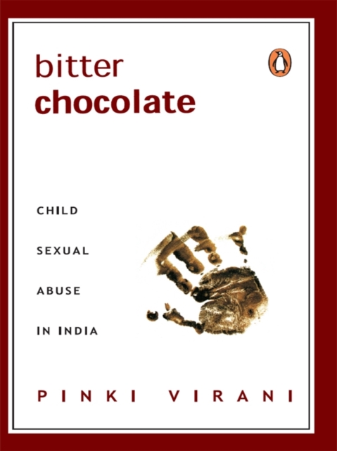 Bitter Chocolate : Child Sexual Abuse in India, EPUB eBook