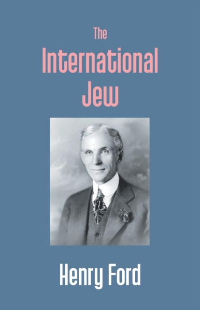 The International Jew, Paperback / softback Book