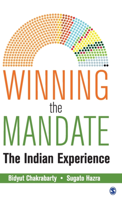 Winning the Mandate : The Indian Experience, Hardback Book