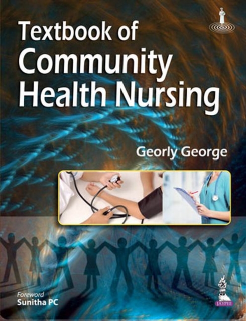 Textbook of Community Health Nursing, Paperback / softback Book