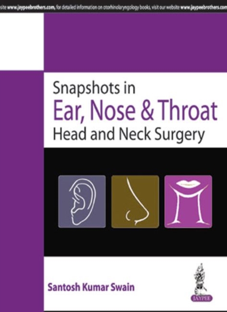 Snapshots in Ear, Nose & Throat Head and Neck Surgery, Paperback / softback Book